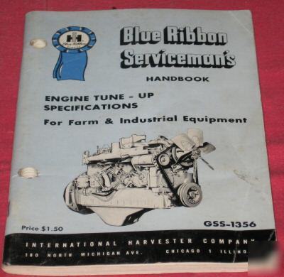 Ih blue ribbon serviceman's handbook engine tune-ups