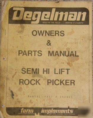 Degelman parts & owners manual semi hi lift rock picker