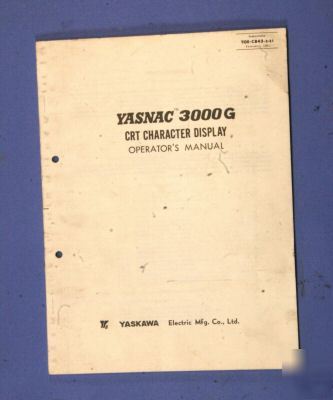 Yasnac 3000G crt character display operator's manual