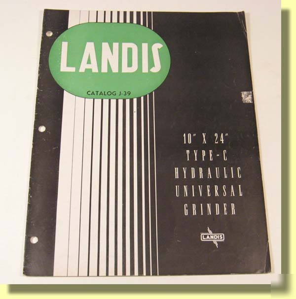 Landis tool 10X24 type c grinder catalog waynesboro pa