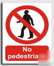 No pedestrians sign-adh.vinyl-200X250MM(pr-023-ae)