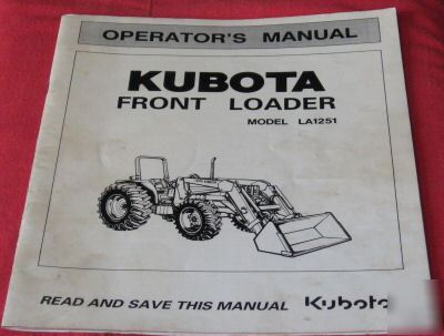 Kubota LA1251 front loader operator's manual