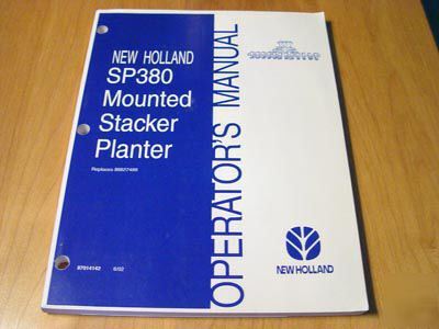 New holland SP380 mounted planter operator's manual nh