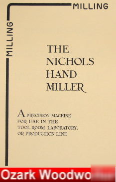 Oz~nichols what can be done on a miller handbook/manual