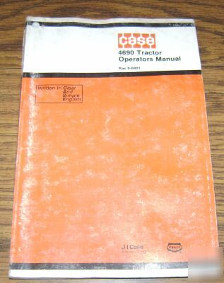 Case 4690 tractor operators owner manual book