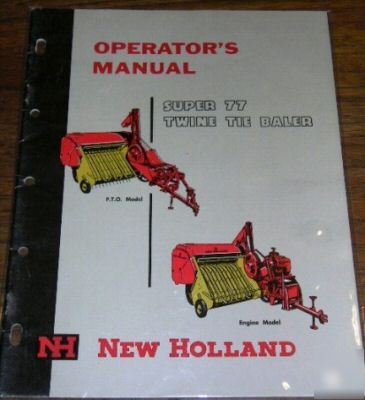 New holland super 77 twine tie baler operators manual