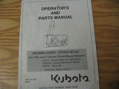Kubota snowblower F52110A operators and parts manual