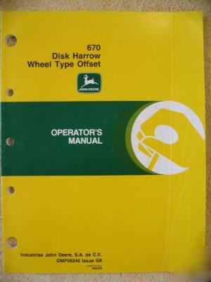 John deere 670 wheel type offset disk harrow ops manual
