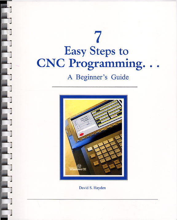 7 easy steps to cnc programming 2 book set lathe mill