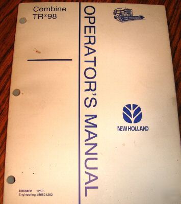 New holland TR98 combine operator's manual nh