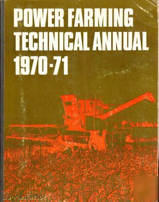 Power farming technical annual 1970-1971