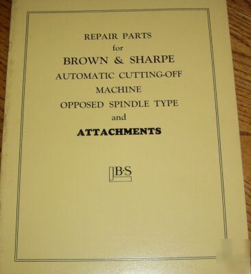 Brown & sharpe auto cut off & attachment parts manual