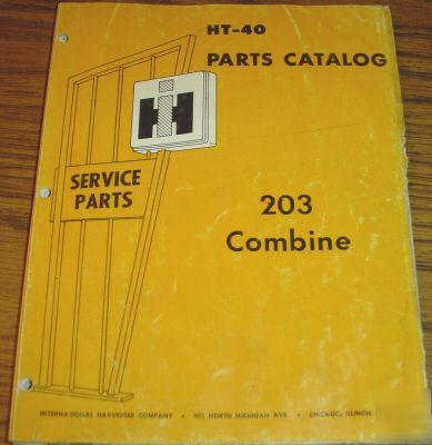 Ih international no. 203 combine parts catalog manual