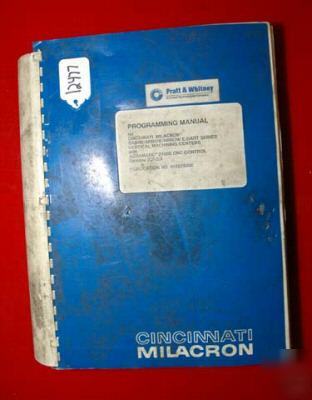 Cincinnati milacron acramatic 2100 programming manual: