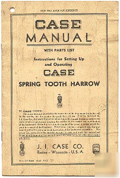 Case spring tooth harrow manual & parts list 1940S