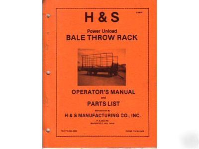 H&s power unload bale throw rack operator's manual 1991