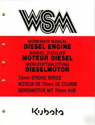 Kubota 70MM stroke diesel engine workshop manual wsm