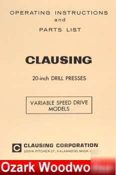 Oz~clausing 20 inch variable drill press op/part manual