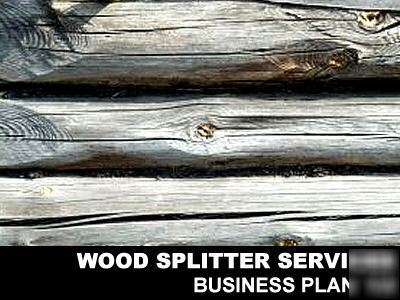 Wood splitter services company - business plan