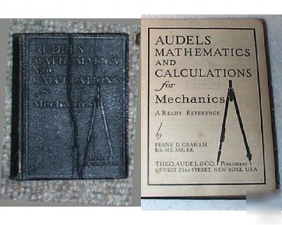 Audel's mathematics & calculations for mechanics 1944 