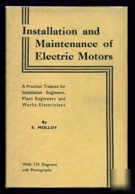 Installation & maintenance electric motors molloy 1942