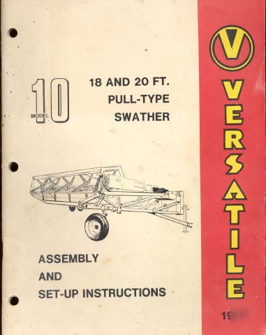 Versatile - model 10 swather - 1977 assembly manual