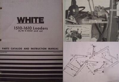 White 1610,1510 loaders operator's & parts manual
