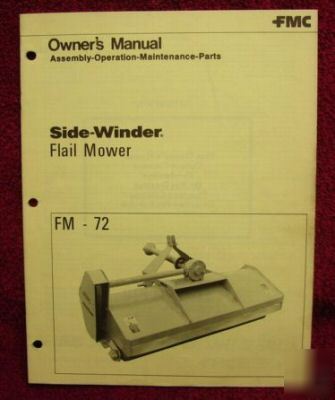 Fmc sidewinder frail mower fm-72 operator parts manual