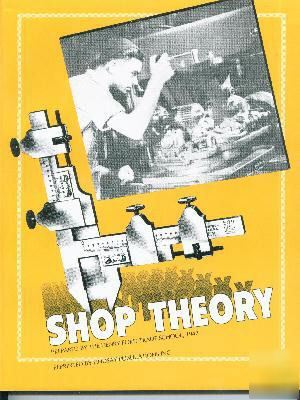 Shop theory how to book by henry ford trade school