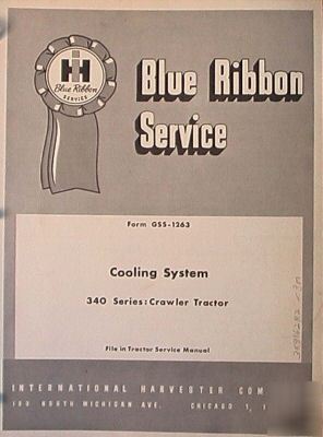 Ih blue ribbon service manual 340 cooling system