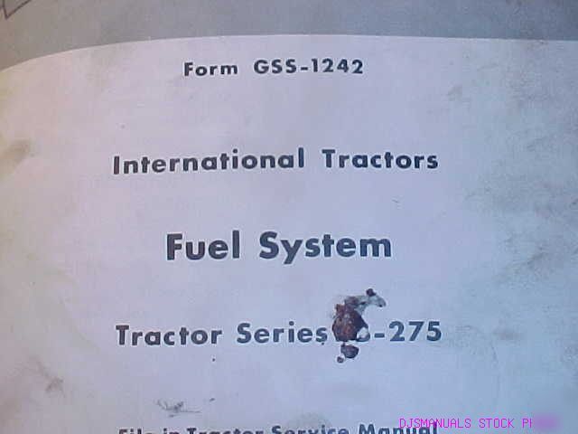 Ih b 275 tractor fuel system service manual
