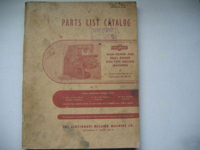Cininnati mill parts list catalog nos. 3,4 ,5 and 6