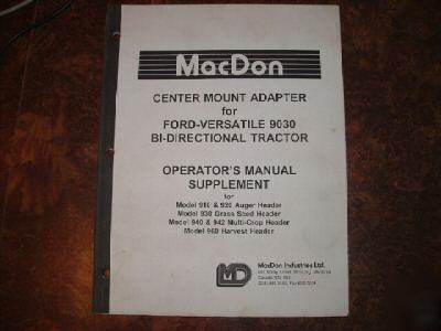 Operator's manual, macdon adapter ford-versatile 9030