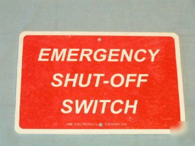  emergency shutoff sign-for community spa/pool or res