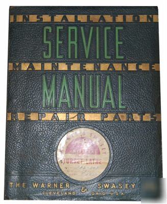 Warner & swasey no. 5 service instructions & parts