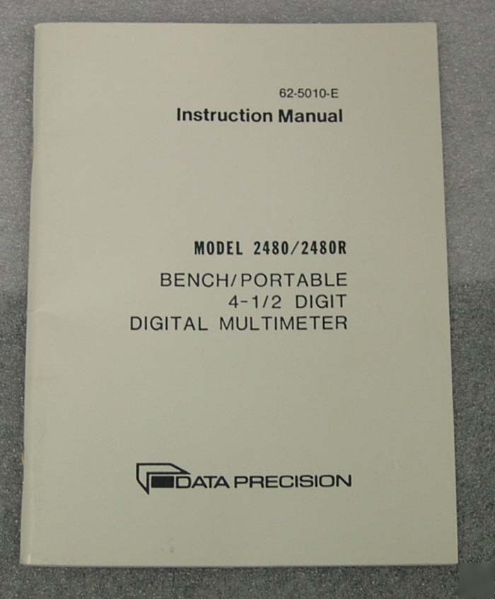 Data precision model 2480/2480R multimeter manual