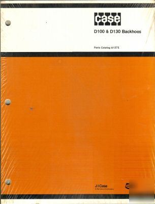 Genuine case model D100 D130 backhoe parts catalog 