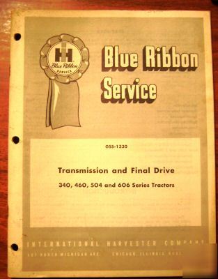 Ih 340 460 504 606 tractor transmission service manual