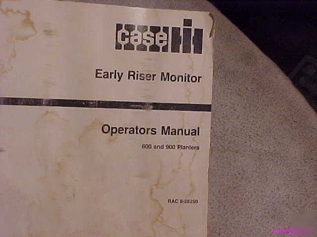 Ih case 800 900 planter monitor operators manual