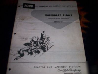Ford series 101 moldboard plows operating instructions