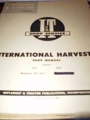 Ih 100, 200 tractors i&t shop manual