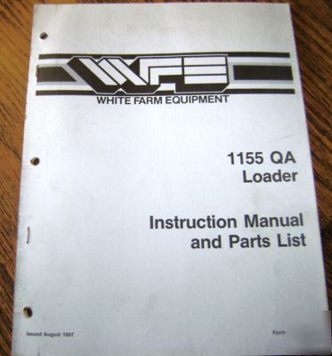 White 1155 qa farm loader operator's & parts manual 