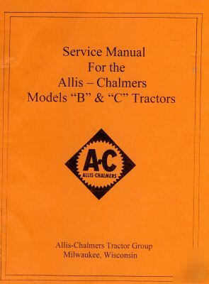 Allis-chalmers model b & c tractor service manual 