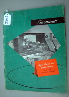 Cincinnati high power & dual power dial type milling