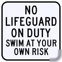 No lifeguard on duty beach surf pool sign 18