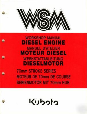 Kubota 70MM stroke diesel engine workshop manual wsm