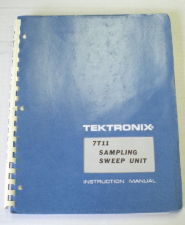 Tektronix 7T11 sampling sweep unit instruction manual