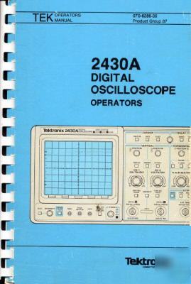 Tek tektronix 2430A operating manual - s/n B019999-dn