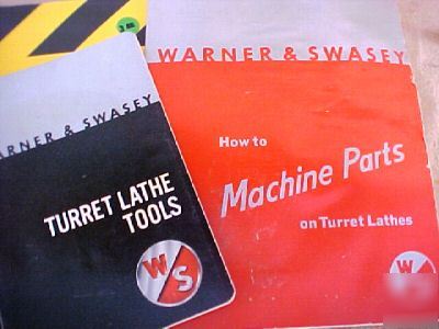 Warner & swasey turret lathe tooling & operation manual