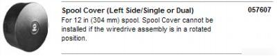 Miller 057607 spool cover (left side/single or dual)